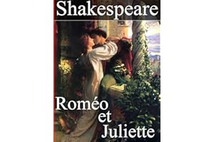 Roméo et Juliette (Annoté) (French Edition)