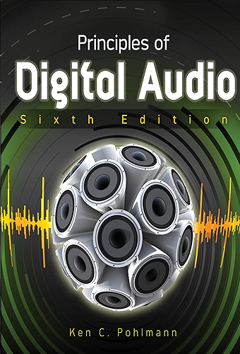 Download Principles of Digital Audio, Sixth Edition (Digital Video/Audio) (English Edition) PDF
