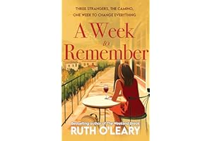 A Week To Remember: Three strangers, the Camino, one week to change everything