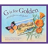G is for Golden: A California Alphabet