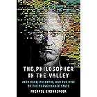 The Philosopher in the Valley: Alex Karp, Palantir, and the Rise of the Surveillance State