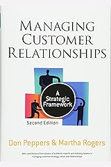 Managing Customer Relationships: A Strategic Framework Hardcover