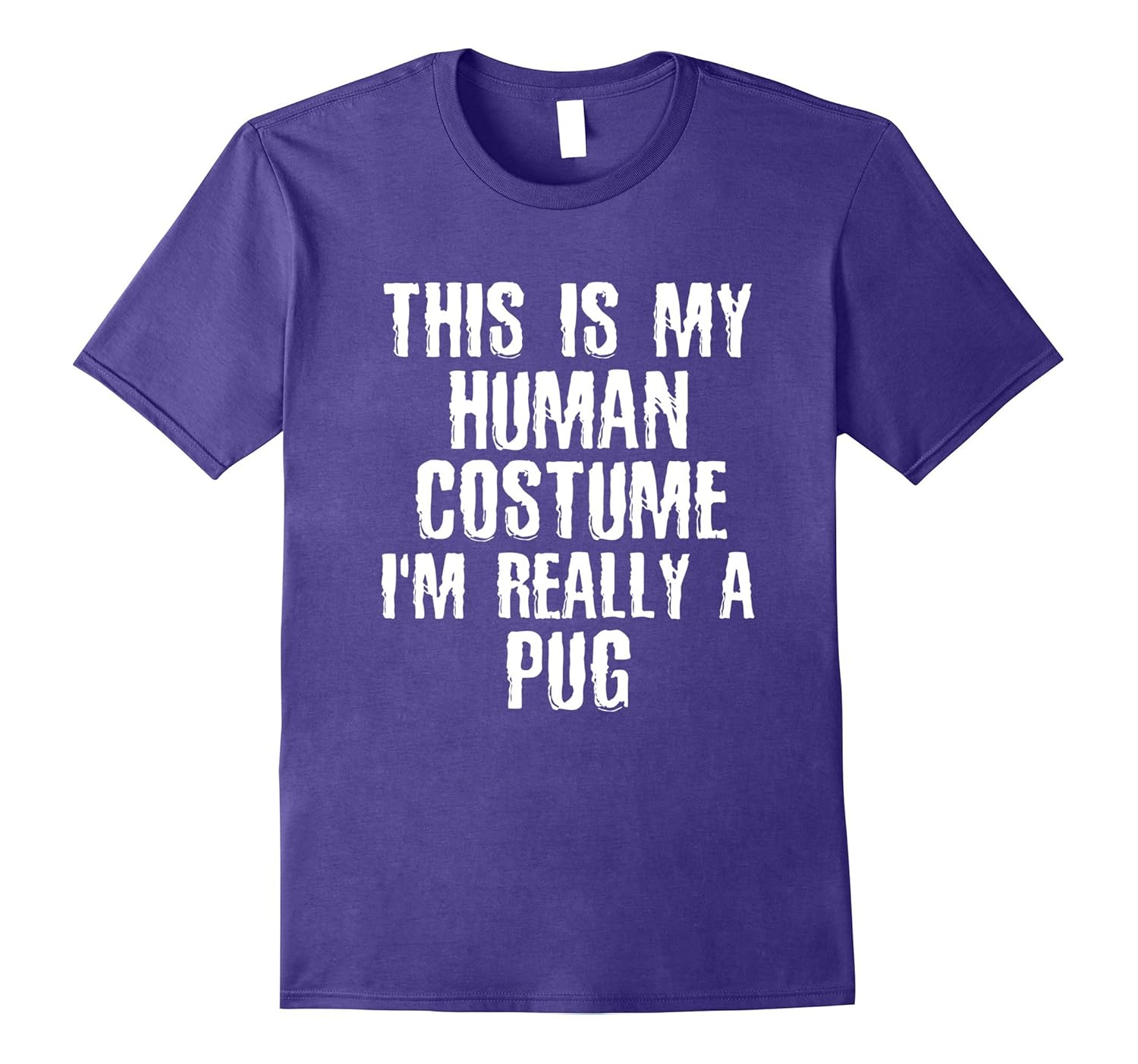 Human Costume I'm Really A Pug Funny Halloween Dog T-shirt-ANZ