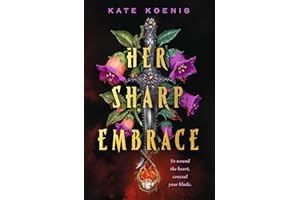 Her Sharp Embrace