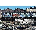 Spray Nation: 1980s NYC Graffiti Photos