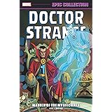 Doctor Strange Epic Collection: Master Of The Mystic Arts