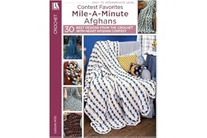 Leisure Arts Contest Favorites Mile-A-Minute Crochet Afghans Book - 30 Easy Patterns, Softcover Instruction Book for Adults, Beginner-Friendly Crochet Projects, 47 Pages