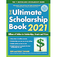 The Ultimate Scholarship Book 2021: Billions of Dollars in Scholarships, Grants and Prizes book cover