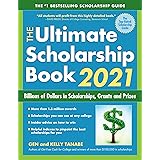 The Ultimate Scholarship Book 2021: Billions of Dollars in Scholarships, Grants and Prizes