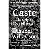 Caste: The Origins of Our Discontents