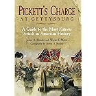 Pickett's Charge at Gettysburg: A Guide to the Most Famous Attack in American History