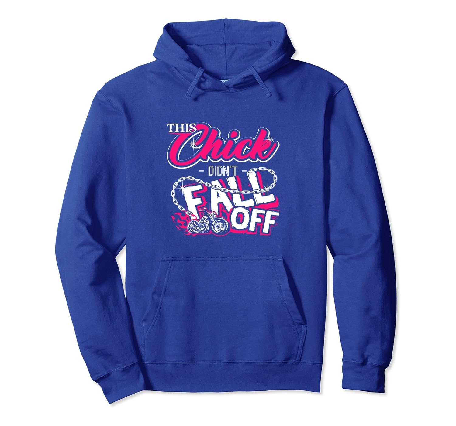 This Chick Didn't Fall Off Motorcycle Hoodie Biker Babe Wife-anz