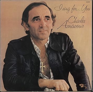 I Sing For You Charles Aznavour Amazon Es Musica