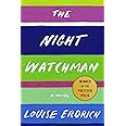 The Night Watchman: A Novel