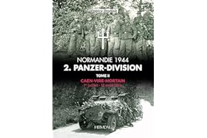 2. Panzerdivision En Normandie: Volume 2 - Caen-Vire Mortian, 1 Juillet - 2 Aout 1944 (French Edition)