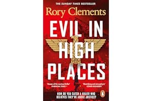 Evil in High Places: The bestselling new historical thriller from the award-winning author of Munich Wolf