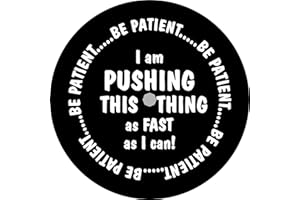 Tire Cover Central Be Patient Im Pushing Spare Tire Wheel Cover for RV Camper and All Other Spare tire Size (See Drop Down menu)