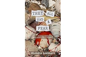 They All Had A Fear: A past. A debt. A reckoning. A murder. (They All Had A Reason. Book 3)