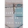 It's Not Supposed to Be This Way: Finding Unexpected Strength When ...
