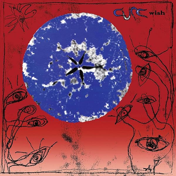 The Cure - Wish: 30th Anniversary Deluxe Edition - Amazon.com Music