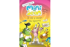Il va y avoir du sport !: Les histoires de Mini-Jean et Mini-Bulle ! (French Edition)