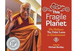 This Fragile Planet: His Holiness the Dalai Lama on Environment