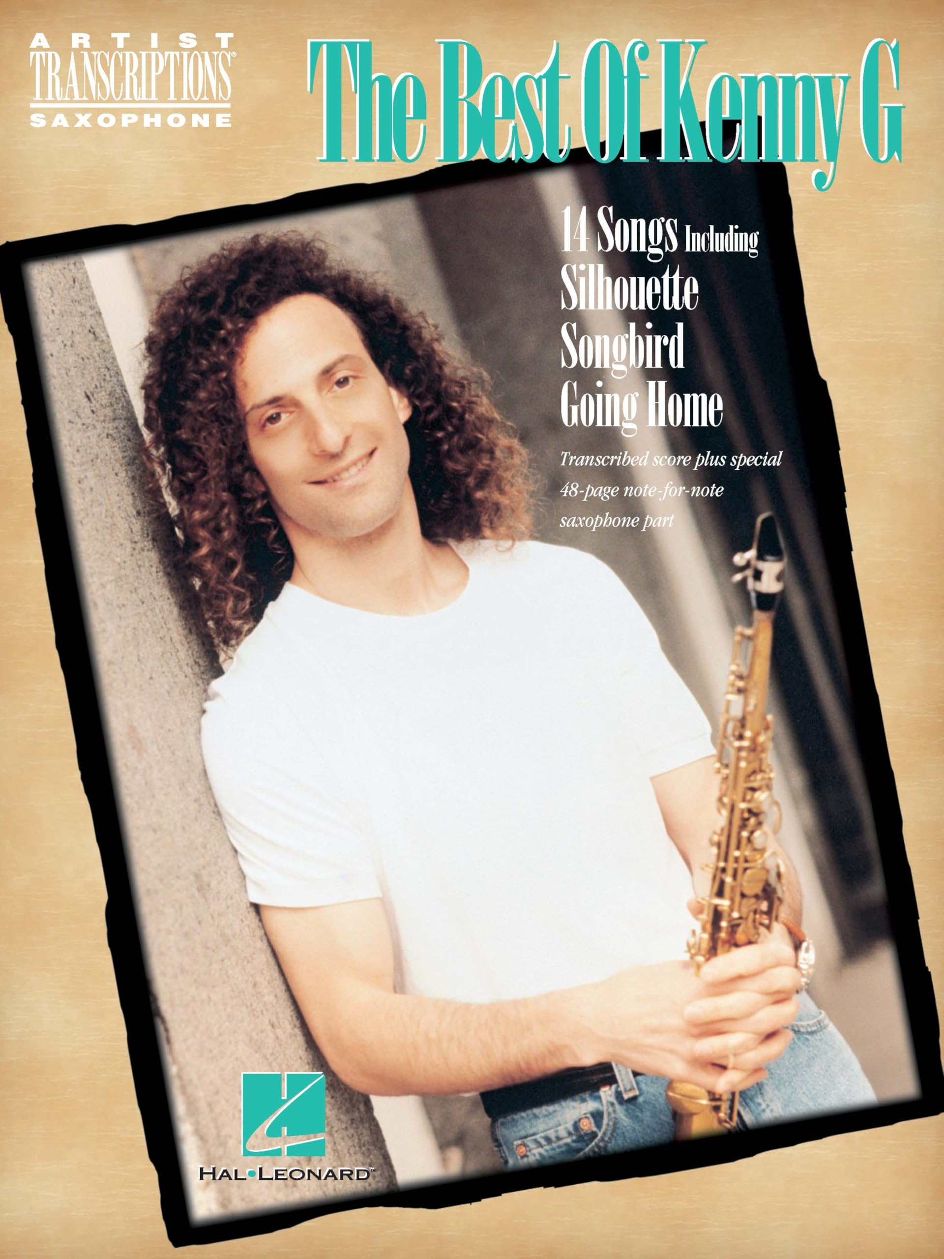 The Best Of Kenny G - 14 Songs: Soprano, Alto, and Tenor Saxophone (Artist Transcriptions - Saxophone)