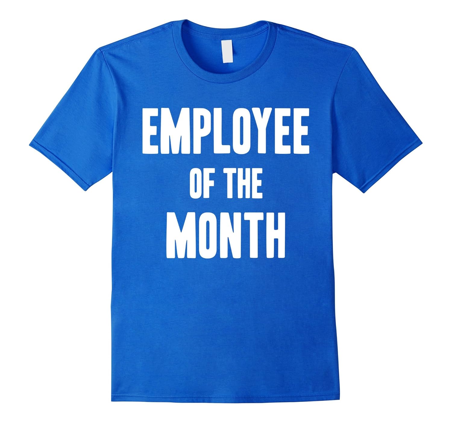 Employee Of The Month Shirt Funny Coworker Gifts RetirementBN Banazatee