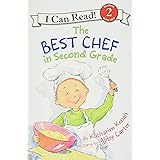 The Best Chef in Second Grade (I Can Read Level 2)