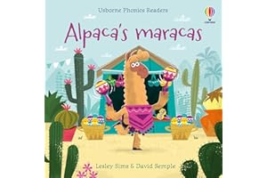 Phonics Readers: Alpaca's Maracas