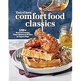 Taste of Home Comfort Food Classics: 200+ HEARTWARMING DISHES & HANDY HINTS