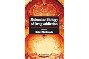 Molecular Biology of Drug Addiction