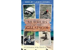 Murmurs of the Galapagos: A Celebration of the Islands in Verse