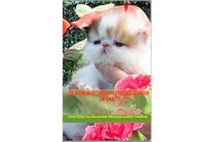 Les Bienfaits Thérapeutiques d'avoir un chat (French Edition)