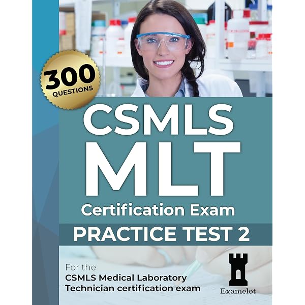 CSMLS MLT Certification Exam: Practice Test 2 eBook : Team, The