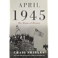 April 1945: The Hinge of History