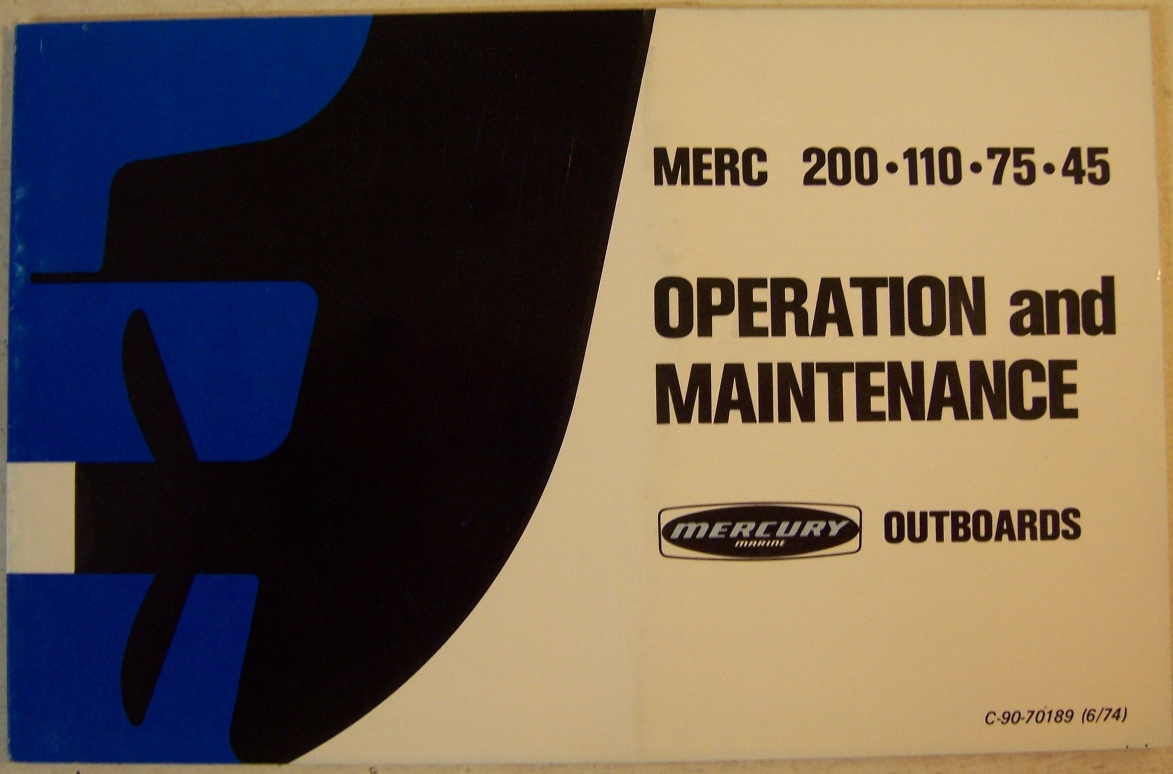 Merc 200 - 110 - 75 - 45 Operation and Maintenance Manual - Mercury  Outboards Pamphlet – 1974