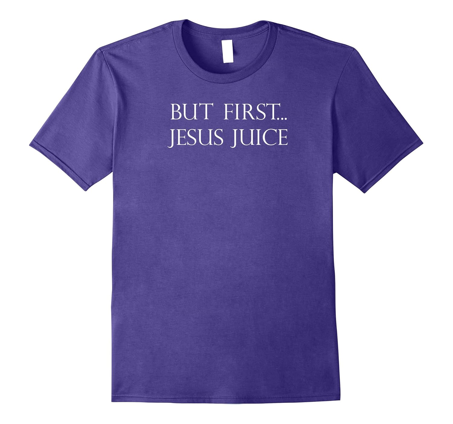 WINE LOVER TEES | But First... Jesus Juice T-Shirt-Rose