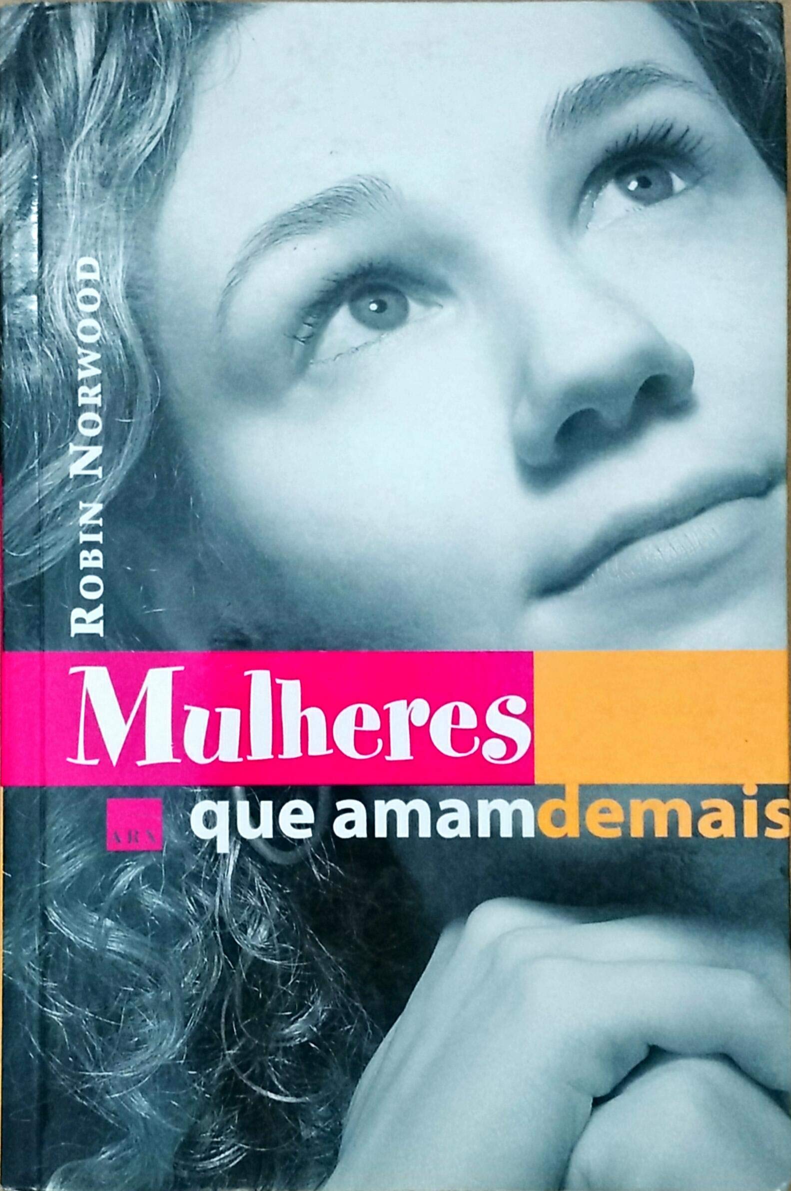 Lv Mulheres Que Amam De ... (9788575810378)