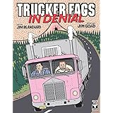 Trucker Fags In Denial
