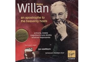 Willan: An Apostrophe to the Heavenly Hosts