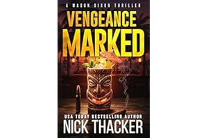 Vengeance Marked (Mason Dixon Tropical Mysteries Book 4)