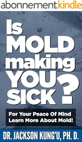 Download Is Mold Making You Sick?: For Your Peace of Mind, Learn More About Mold! (English Edition) PDF