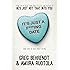 It's Just a F***ing Date: Some Sort of Book About Dating
