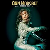 Ann-Margret: Born to Be Wild