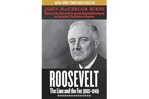 Roosevelt: The Lion and the Fox (1882–1940)