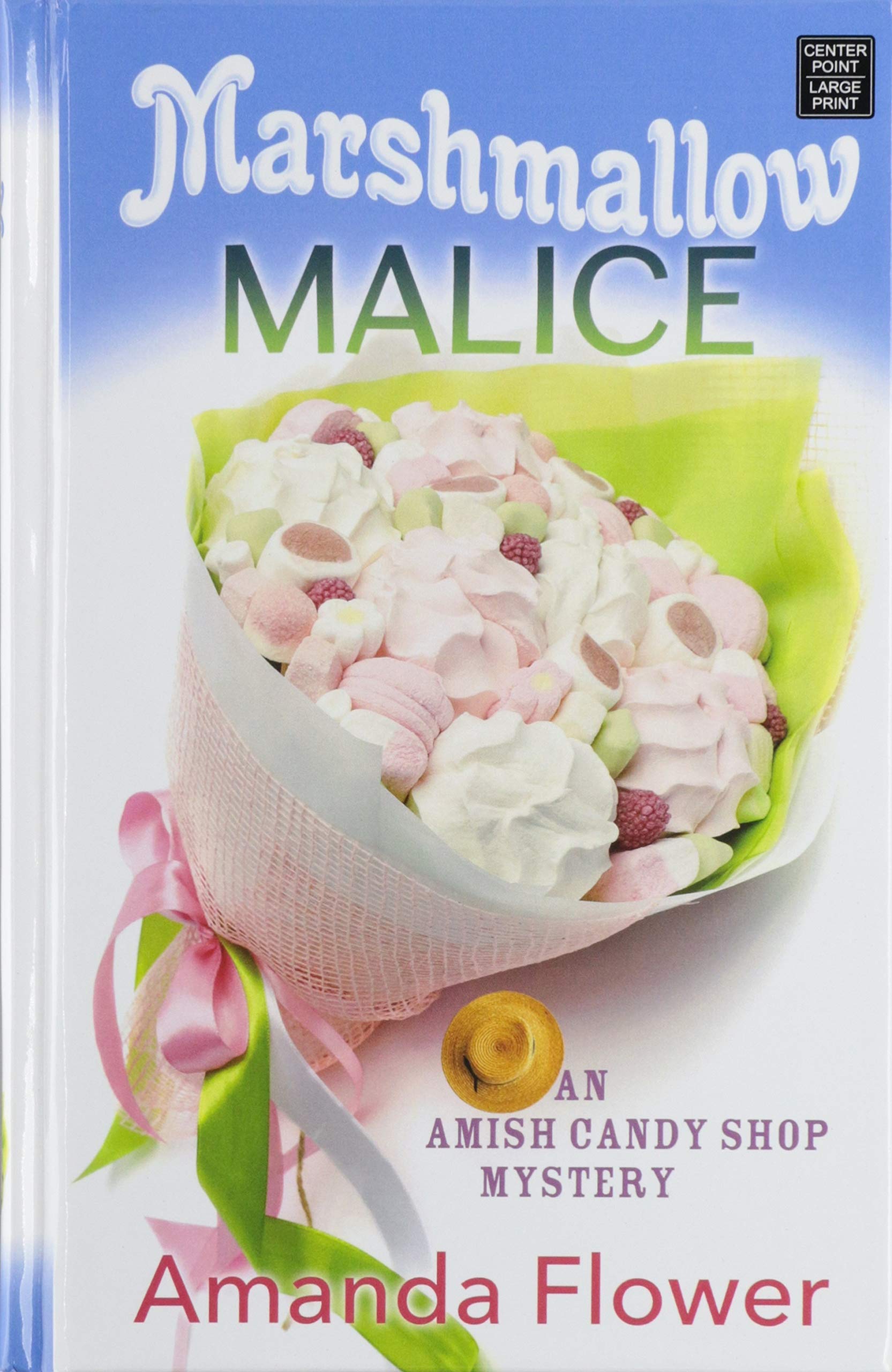 Amazon Com Marshmallow Malice An Amish Candy Shop Mystery An Amish Candy Shop Mysteries 9781643587097 Flower Amanda Books