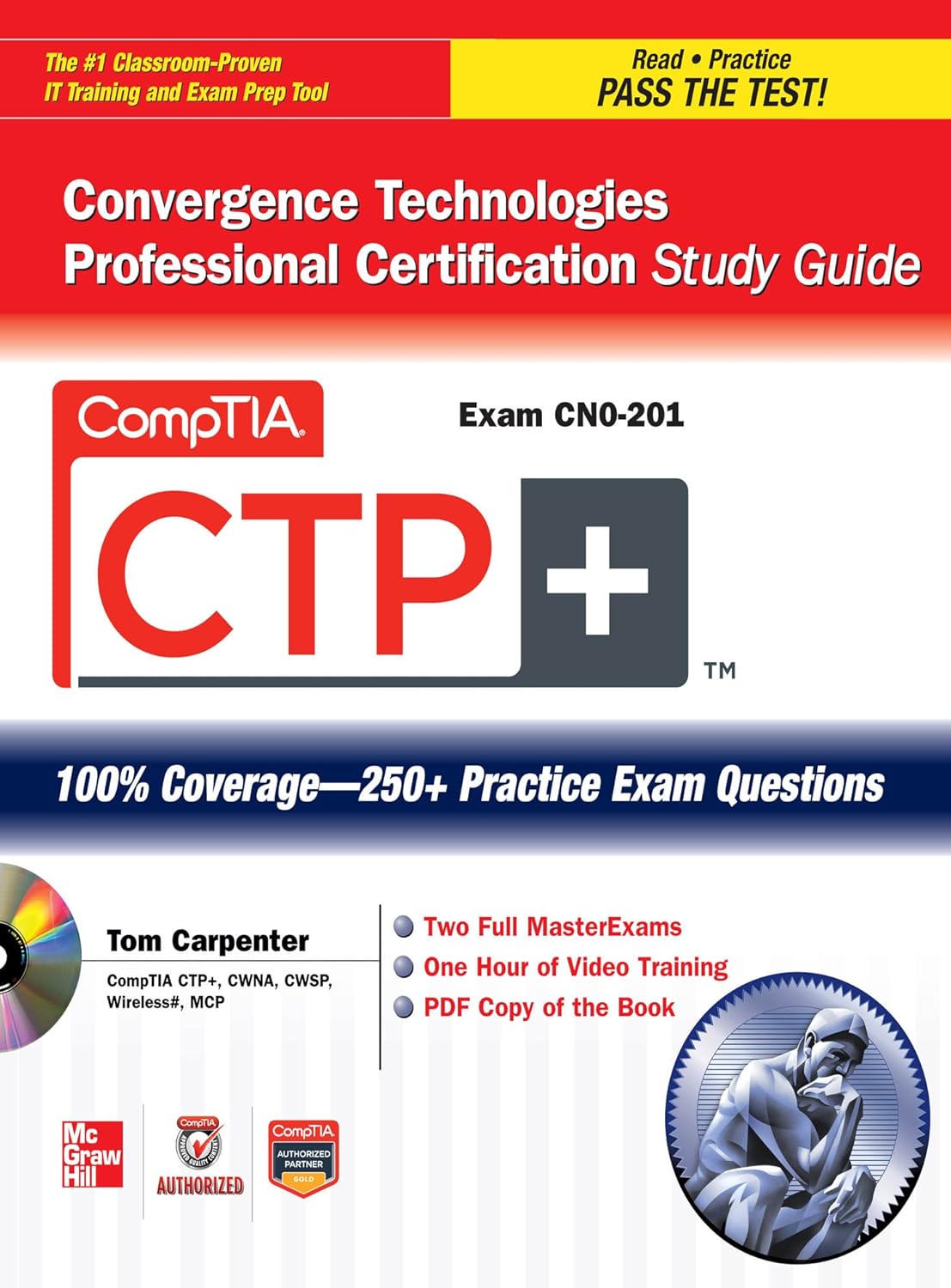 Comptia Ctp Convergence Technologies Professional Certification Study Guide Exam Cn0 201 Certification Press See More 1st Edition