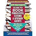 Jeff Herman’s Guide to Book Publishers, Editors & Literary Agents, 29th Edition: Who They Are, What They Want, How to Win The