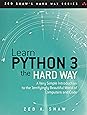 Learn Python 3 the Hard Way: A Very Simple Introduction to the ...